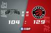 🏀范弗里特33+7 西卡18+12+5 珀尔特尔19+12 猛龙送马刺4连败