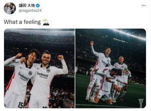 镰田大地社媒庆祝法兰克福晋级:多么棒的感觉!